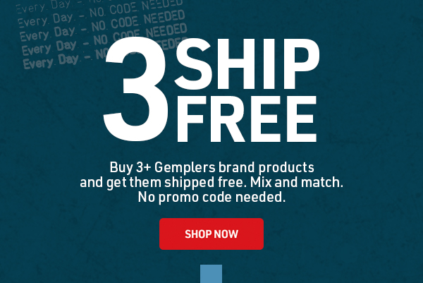 3-SHIP-FREE - Buy 3+ Gemplers Brand Products & get free shipping
