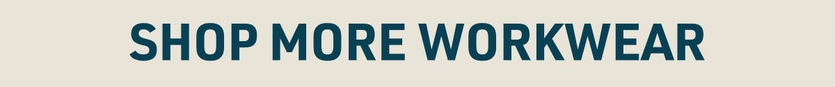 Shop More Workwear Banner