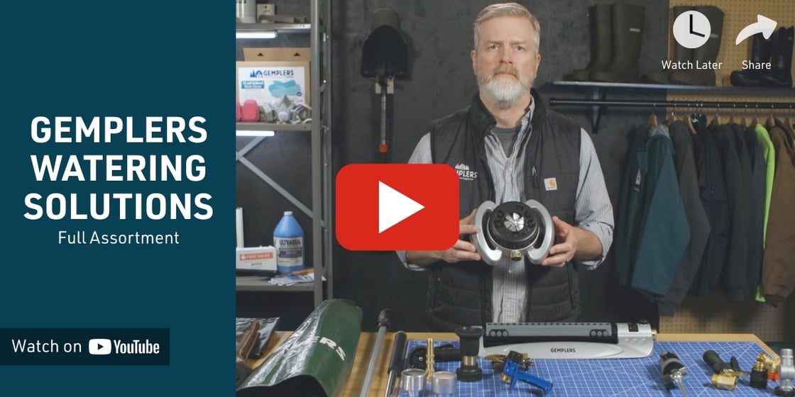 Gemplers full assortment of watering solutions. Watch the video here.