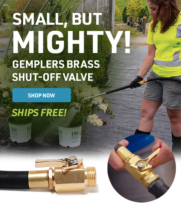 SMALL BUT MIGHTY - Gemplers Brass Shut-off Valve