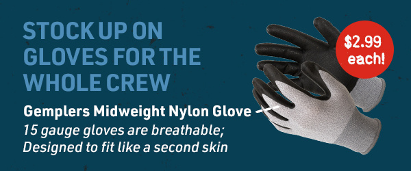 Stock up on Gloves for the Whole Crew