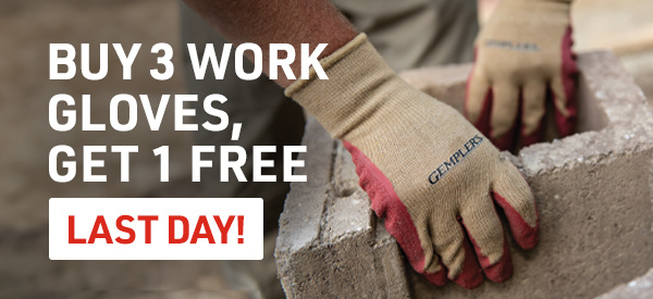 Buy 3 Work Gloves, Get 1 Free - Last Day!