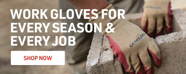 Work Gloves for Every Season & Every Job